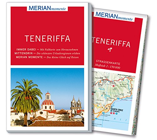 MERIAN momente Reiseführer Teneriffa: MERIAN momente - Mit Extra-Karte zum Herausnehmen