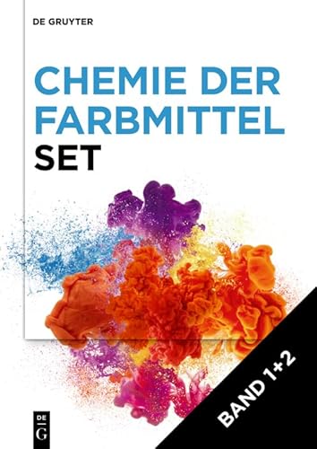 [Set Chemie der Farbmittel, Band 1+2] (Ingo Klöckl: Chemie der Farbmittel) von Walter de Gruyter