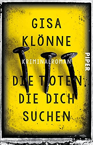 Die Toten, die dich suchen (Judith-Krieger-Krimis 6): Kriminalroman von PIPER