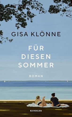 Für diesen Sommer: Roman | Von der Autorin des SPIEGEL Bestsellers "Das Lied der Stare nach dem Frost" von Rowohlt