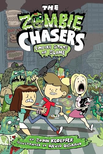The Zombie Chasers #4: Empire State of Slime