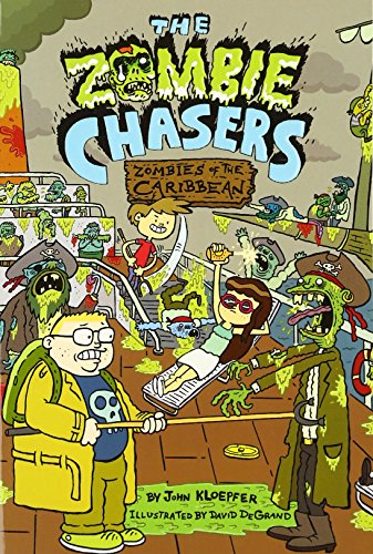 The Zombie Chasers #6: Zombies of the Caribbean