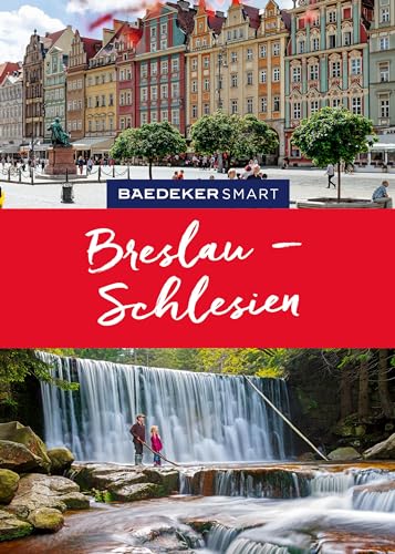 Baedeker SMART Reiseführer Breslau & Schlesien: Reiseführer mit Spiralbindung inkl. Faltkarte und Reiseatlas von Mairdumont