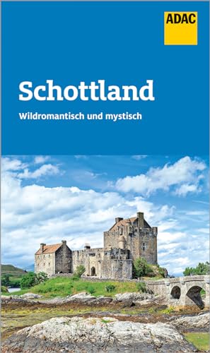 ADAC Reiseführer Schottland: Der Kompakte mit den ADAC Top Tipps und cleveren Klappenkarten von ADAC