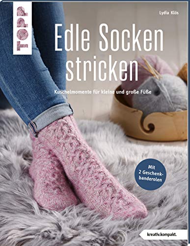 Edle Socken stricken (kreativ.kompakt.): Kuschelmomente für kleine und große Füße. Mit 2 Geschenkbanderolen von TOPP