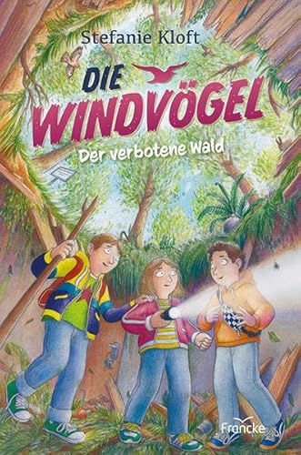 Die Windvögel - Der verbotene Wald