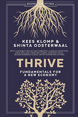 THRIVE: Fundamentals for a new economy (Business bibliotheek) von Business Contact