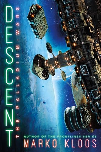 Descent (The Palladium Wars, Band 4) von 47North