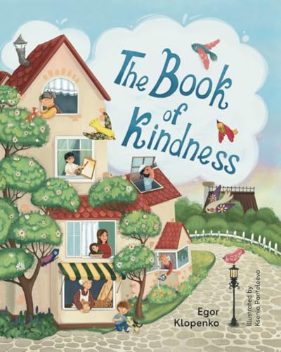 THE BOOK OF KINDNESS (THE WORLD OF KINDNESS) von Independently published
