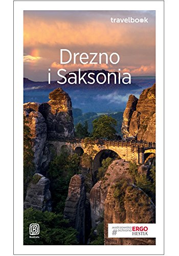 Drezno i Saksonia Travelbook von Bezdroża