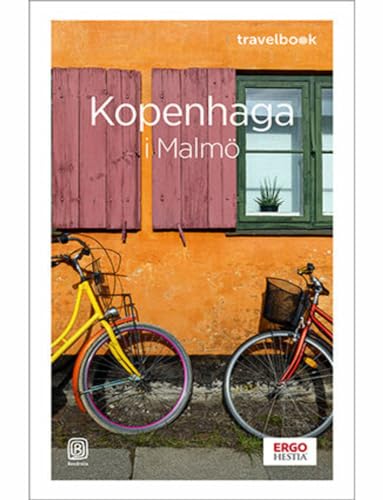 Kopenhaga i Malmö Travelbook von Bezdroża