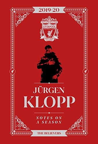 Jurgen Klopp: Notes On A Season: Liverpool FC von horsemen