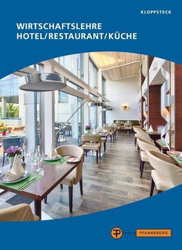 Wirtschaftslehre Hotel/Restaurant/Küche von Pfanneberg