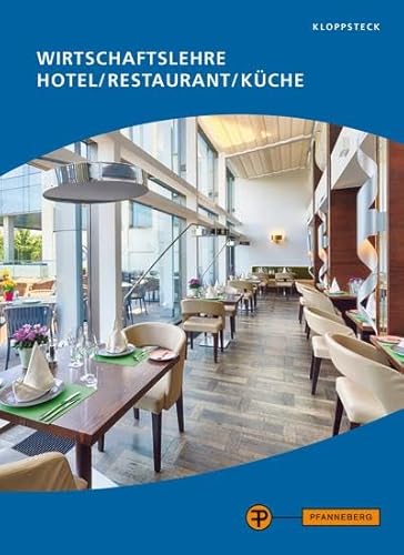 Wirtschaftslehre Hotel/Restaurant/Küche von Pfanneberg Fachbuchverlag