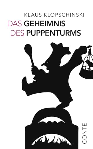 Das Geheimnis des Puppenturms von CONTE-VERLAG