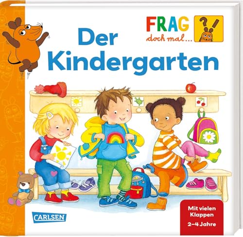 Frag doch mal ... die Maus: Der Kindergarten: Eine Mitmachpappe mit Klappen zum Suchen und Entdecken Frag doch mal ... die Maus: Der Kindergarten: Eine Mitmachpappe mit Klappen zum Suchen und Entdecken