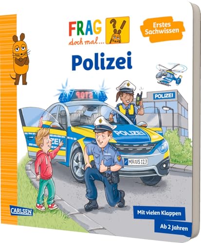 Frag doch mal ... die Maus: Polizei: Erstes Sachwissen