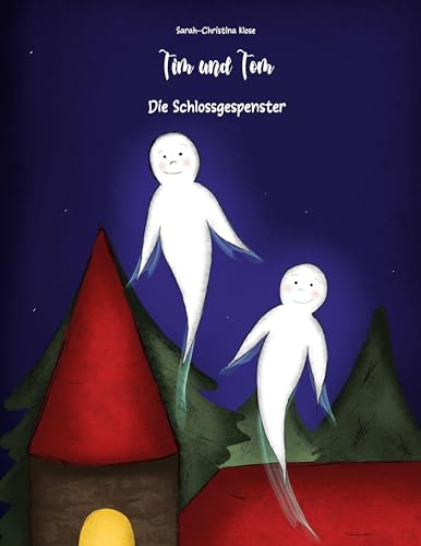 Tim und Tom: Die Schlossgespenster
