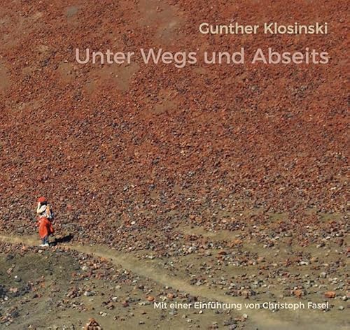 Unter Wegs und Abseits: Fotografien, Aphorismen, Gedichte