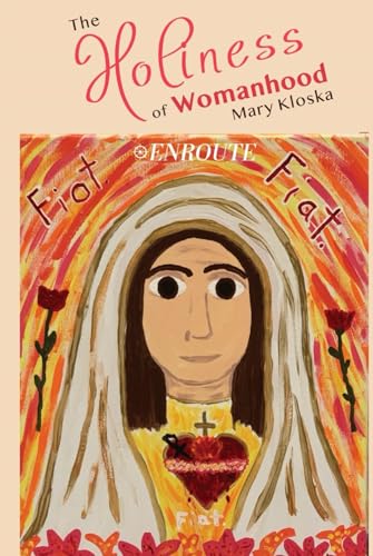 The Holiness of Womanhood The Holiness of Womanhood von En Route Books & Media