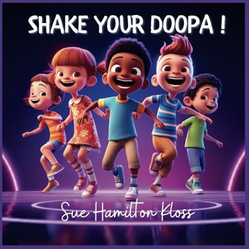 Shake Your Doopa ! von Independently published