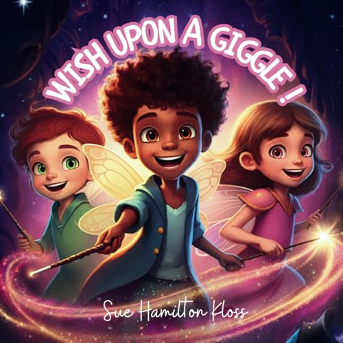 Wish Upon A Giggle! von Independently published