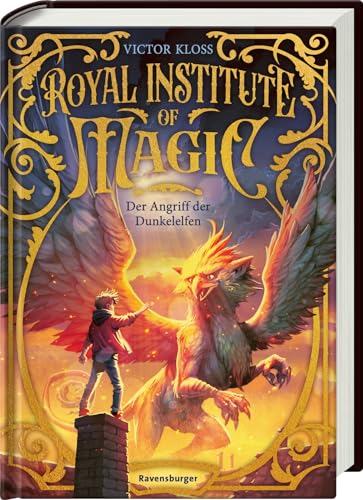 Royal Institute of Magic, Band 3: Der Angriff der Dunkelelfen - Fantastisches Kinderbuch ab 10 Jahre von Ravensburger Verlag GmbH