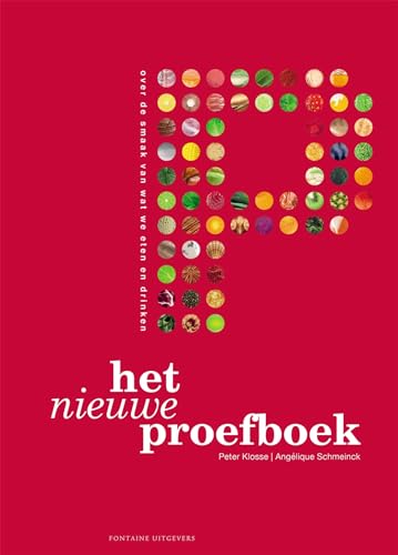 Het nieuwe proefboek: over de smaak van wat we eten en drinken von Fontaine Uitgevers B.V.