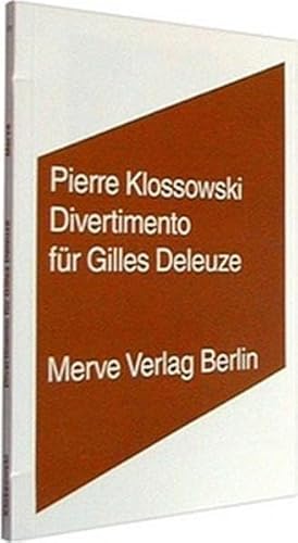 Divertimento für Gilles Deleuze (Internationaler Merve Diskurs)