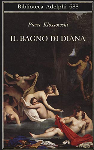 Il bagno di Diana (Biblioteca Adelphi) von Adelphi