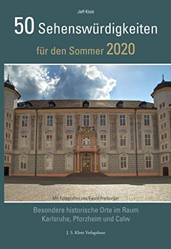 50 Sehenswürdigkeiten für den Sommer 2020 von Klotz Verlagshaus GmbH