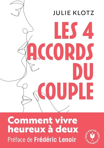 Les 4 accords du couple: Comment vivre heureux à deux von MARABOUT