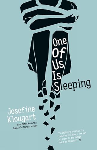One of Us Is Sleeping (Danish Women Writers Series) von Open Letter