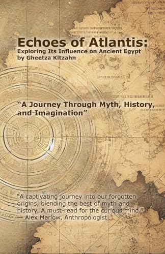 Echoes of Atlantis: Exploring Its Influence on Ancient Egypt von Lulu.com