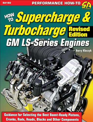 How to Super/Turbocharge GM LS-Ser Engines Revised (Performance How-to, 180, Band 180)