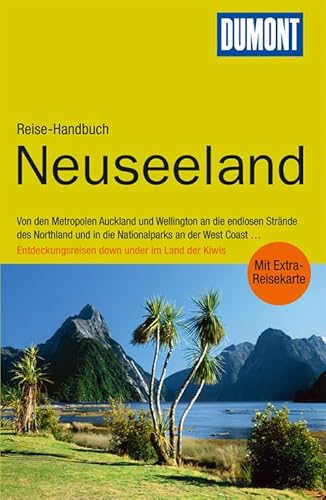 DuMont Reise-Handbuch Reiseführer Neuseeland: Entdeckungsreisen down under im Land der Kiwis