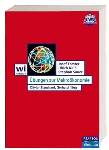 Übungen zur Makroökonomie: zu Olivier Blanchard, Gerhard Illing (Pearson Studium - Economic VWL)