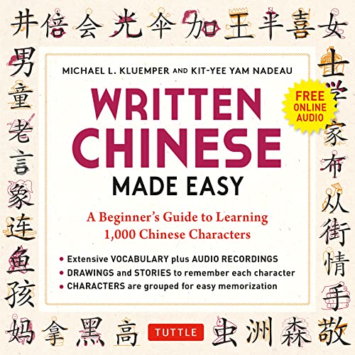 Written Chinese Made Easy: A Beginner's Guide to Learning 1,000 Chinese Characters von Tuttle Publishing