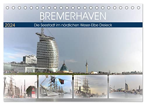 BREMERHAFEN Die Seestadt im nördlichen Weser-Elbe Dreieck (Tischkalender 2024 DIN A5 quer), CALVENDO Monatskalender