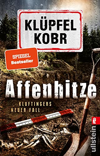 Affenhitze: Kluftingers neuer Fall | Kluftinger trifft auf Urzeitaffe »Udo«: Der Ausgrabungsort des berühmten Skeletts wird zum Tatort (Kluftinger-Krimis, Band 12)