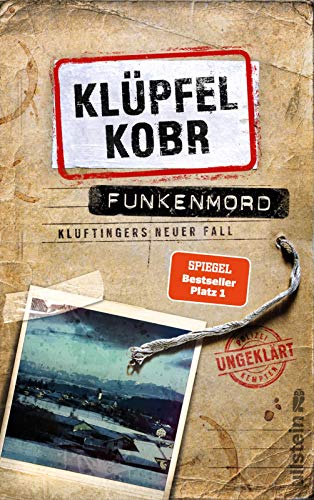 Funkenmord: Kluftingers neuer Fall | Mord und Totschlag im Allgäu: Kommissar Kluftinger ermittelt wieder ̶ Der Nummer-Eins-Bestseller des Erfolgsduos (Kluftinger-Krimis, Band 11)