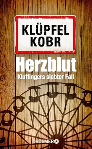 Herzblut: Kluftingers neuer Fall