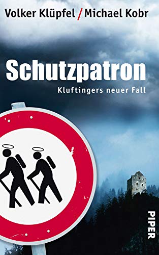 Schutzpatron: Kluftingers neuer Fall Schutzpatron: Kluftingers neuer Fall