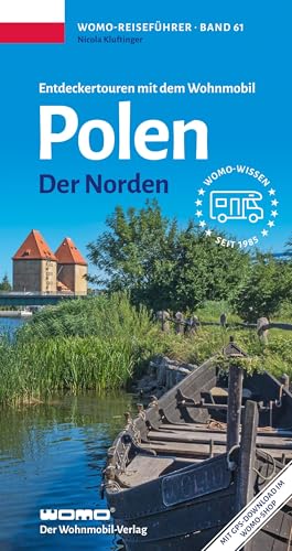 Entdeckertouren mit dem Wohnmobil Polen Der Norden (Womo-Reihe, Band 61) von Womo