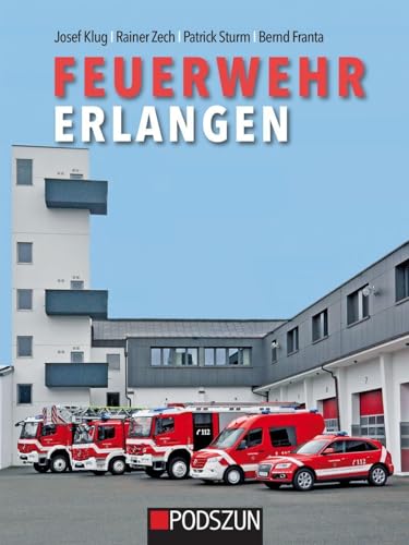Feuerwehr Erlangen von Podszun GmbH