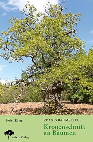 Praxis Baumpflege - Kronenschnitt an Bäumen: Kronenschnitt entsprechend der Baumentwicklung Praxis Baumpflege - Kronenschnitt an Bäumen: Kronenschnitt entsprechend der Baumentwicklung
