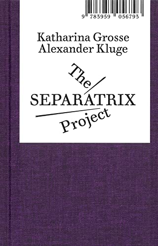 The Separatrix Project (Volte Expanded, 10) The Separatrix Project (Volte Expanded, 10)