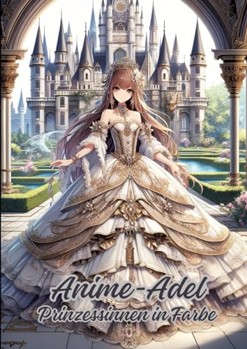 Anime-Adel: Prinzessinnen in Farbe von tredition