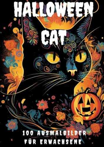Halloween Cat - 100 Ausmalbilder für Erwachsene von tredition