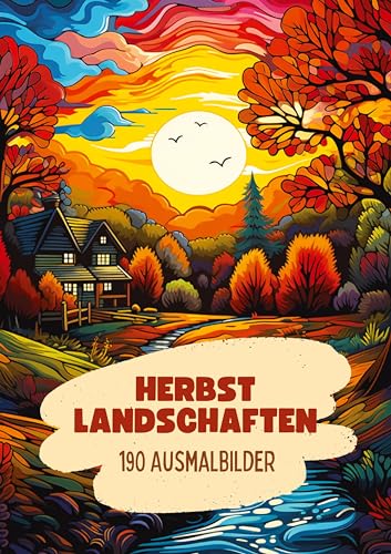 Herbst Landschaften - 190 Ausmalbilder von tredition